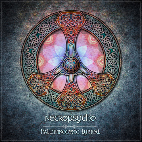 Necropsycho EP - - Hallucinogenic Lyrical -