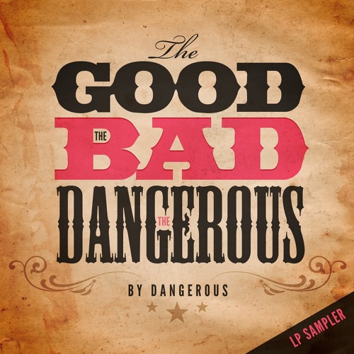 Dangerous - Once Upon a Time In The South - The Good, The Bad and The Dangerous LP - Ten Ton Beats