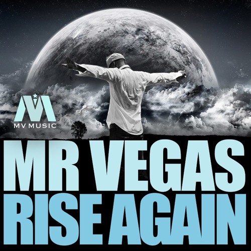 Mr Vegas - Rise Again