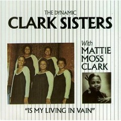 MessingWithSeries: The Clark Sisters - HiiiYaaa!