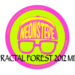Neon Steve - Fractal Forest 2012 Mix (Shambhala)