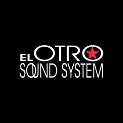 Sin Mentir - El Otro Sound System