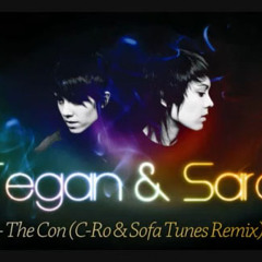 Tegan & Sara - The Con (C-ro & Sofa Tunes Remix) - snippet-