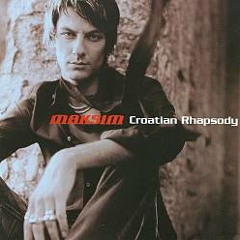 Maksim - Croation Rhapsody