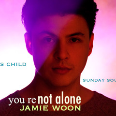 Jamie Woon-you're not alone(Chris Child & Sunday Soulman remix)