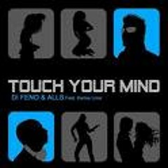 Touch your mind - Di feno Alls & Karine lima