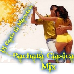 Bachata clasica mix- dj gato el maestro