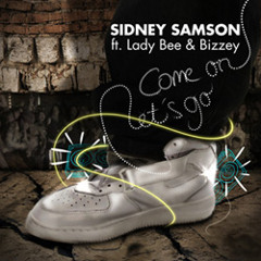 Sidney Samson - Come On Lets Go (The Noise Remix)[Australian Release Only]