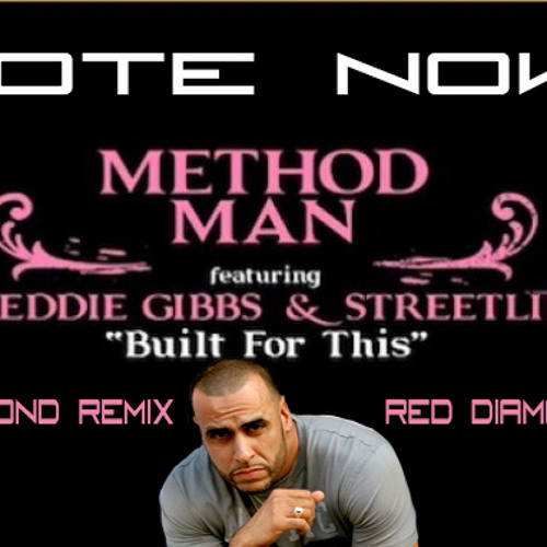 Built for This (Red Diamond Remix) ft. Method Man, Freddie Gibbs & Streetlife