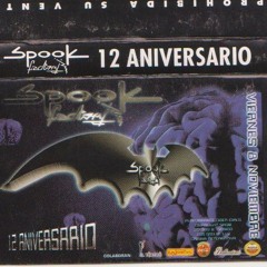 Spook Factory - ‘XII Aniversario’ (8-11-1996) – Cinta de regalo en puertas.