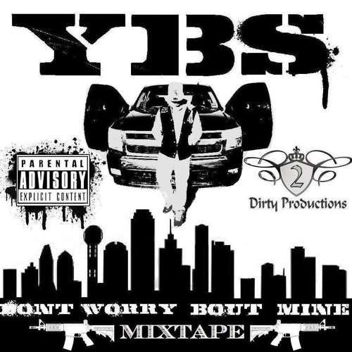 Y.B.S. - I PUT ON (Prod. by 2 Dirty Productions)