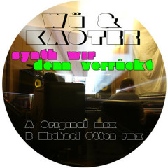 Kaotee - Synth wir denn verrückt (Michael Otten Rmx)