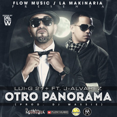 Otro Panorama - LuiG 21+ ft J Alvarez (Remix)