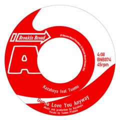 Kazahaya -  Gonna Love You Anyway feat Tuomo