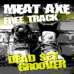 Dead Set Groover [FREE DOWNLOAD]