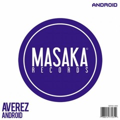 AVEREZ - ANDROID [OUT NOW!!!]