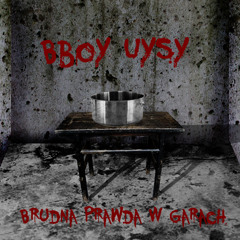 Bboy Uysy - Hip Hop is Dead