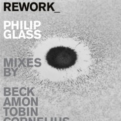 Philip Glass - Montage (Tim Hecker Remix)