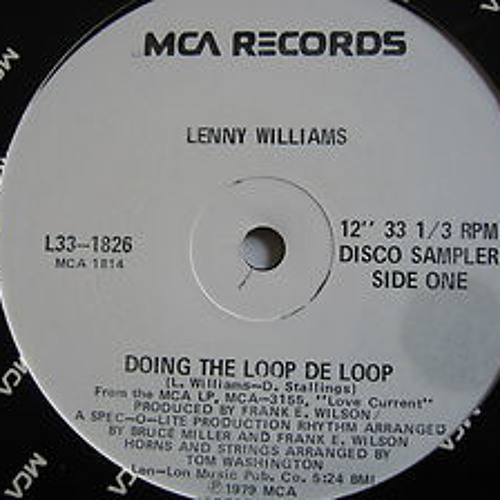 Stream Lenny Williams - doin the loop de loop (dj mila edit) DL by ...