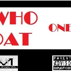 WHO DAT