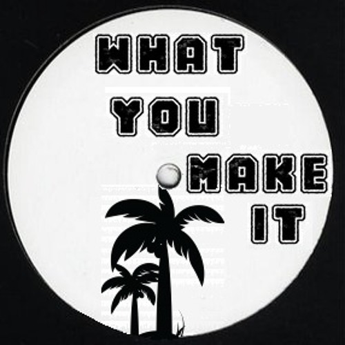 Dark Able - What you Make it