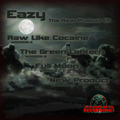 Eazy - The Raw Product EP ( Out October 22nd 2012 )