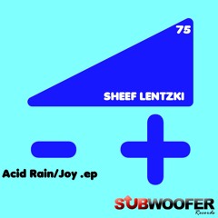 [SUB75] Sheef Lentzki - Acid Rain