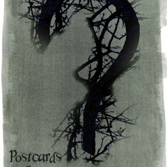 postCards from Inside - work in progress