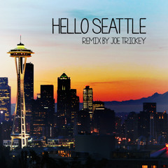 'Hello Seattle' Remix