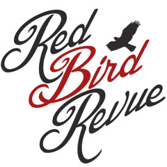 Red Bird Revue - Hey Little Sister