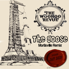 Woohoo Revue - The Goose Remix Original (2012)