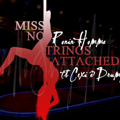 Miss No Strings Attached Ft. CCXI (Prod. DyNamik Duo)