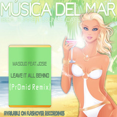 Leave it all behind (PrOmid Remix)