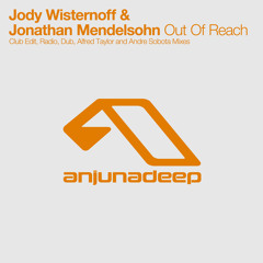 Jody Wisternoff & Jonathan Mendelsohn - Out Of Reach (Alfred Taylor Remix)