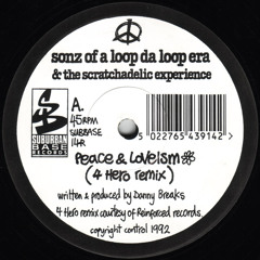Sonz Of A Loop Da Loop Era - Peace & Loveism (4 Hero Remix)