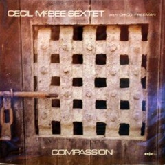 Cecil McBee Sextet - Undercurrent (1977)
