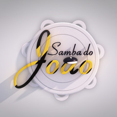 SAMBA DO JOÃO -  É HOJE (DIDI-MESTRINHO COVER - UNIÃO DA ILHA)