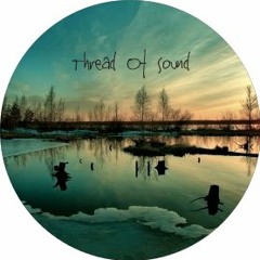 Thread Of Sound – My Micro Space (Dub ver.)