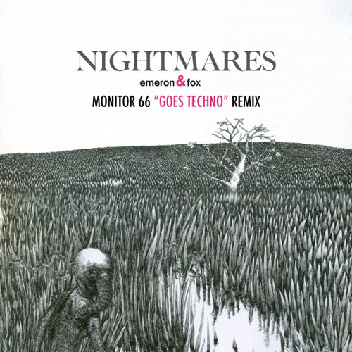 Nightmares (Monitor 66  Goes Techno  Remix)  FREE DL