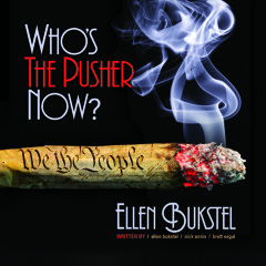 Who's The Pusher Now (Bukstel/Annis/Segal)