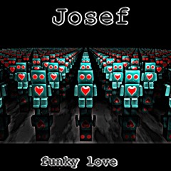 josef - funky love (demo virsion) tester
