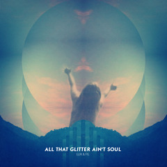 Luk&Fil - All That Glitter Ain't Soul | Vinyl LP | PREVIEW