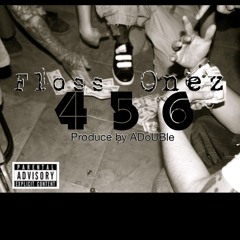 456 by FLOSS & ONEZ