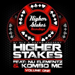 HIGHER STAKES MIX SERIES VOL.1 Ft. NU ELEMENTZ & MC KOMBO