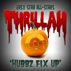 Thrillah (Hubbz Fix Up)