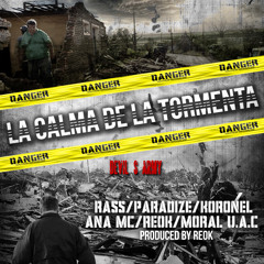 3.7. La Calma De La Tormenta-Rass,Paradize,The Koronel,Reok Ft.Ana MC, Moral U.A.C- Produced By Reok