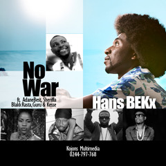 Hans ft Blakk Rasta,Sherifa,Kesse,Guru,Adane Best---No War(Official 2012 Peace Song