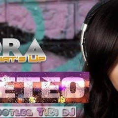 Whats Up feat. Andra - K la Meteo ( TiBi dJ Personl Bootleg )