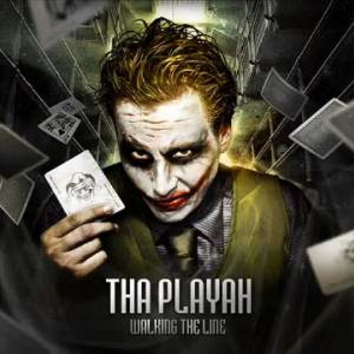 Tha Playah - Walking The Line (Full Version)
