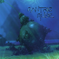 MANTRIC MUSE Cinope
